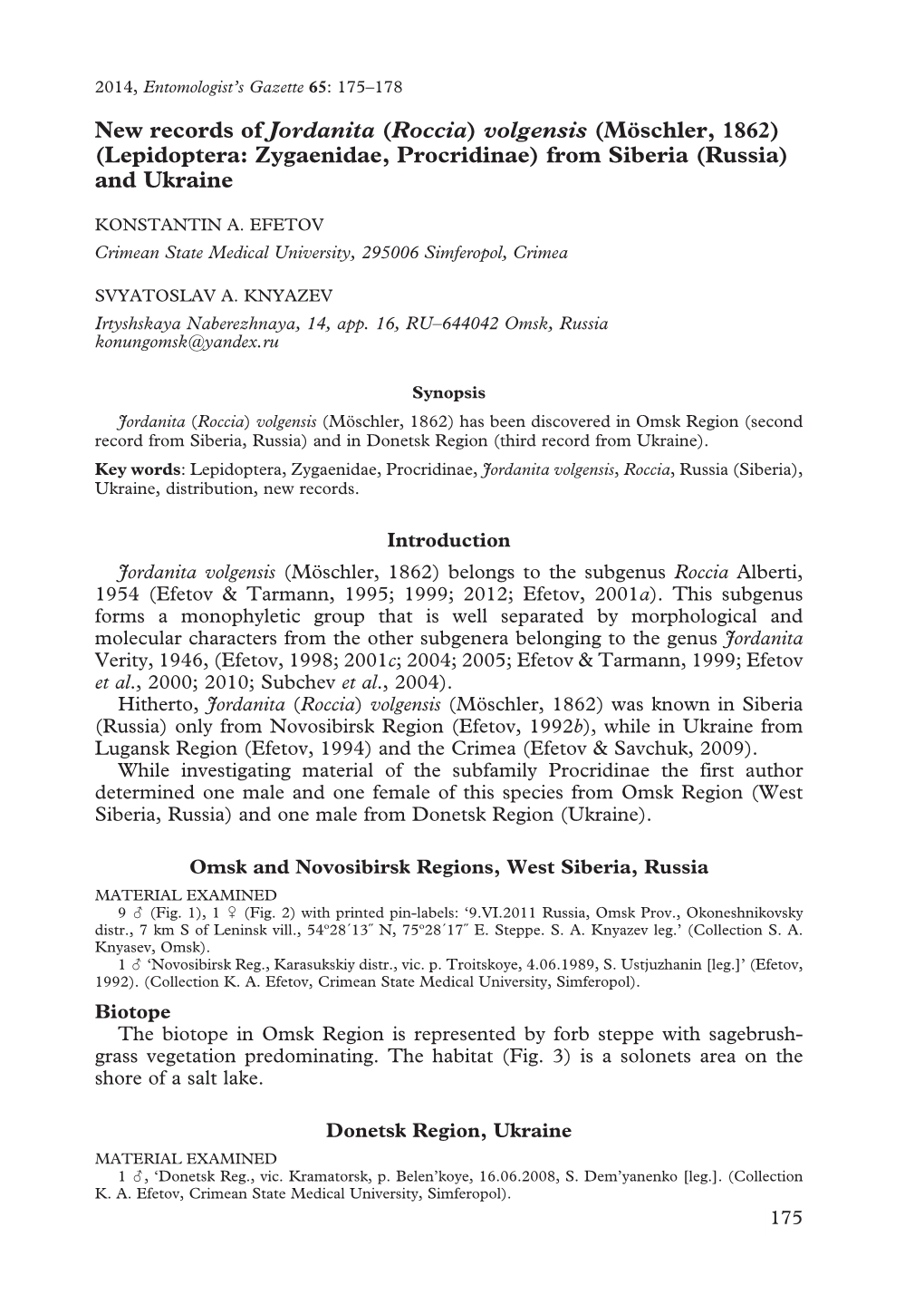 New Records of Jordanita (Roccia) Volgensis (Möschler, 1862) (Lepidoptera: Zygaenidae, Procridinae) from Siberia (Russia) and Ukraine