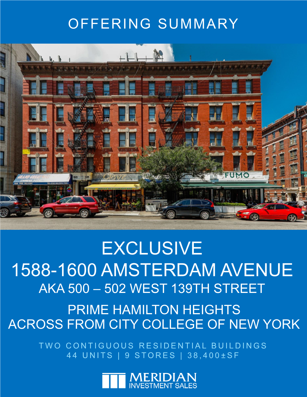 Exclusive 1588-1600 Amsterdam Avenue Aka 500 – 502 West 139Th Street Prime Hamilton Heights Across from City College of New York