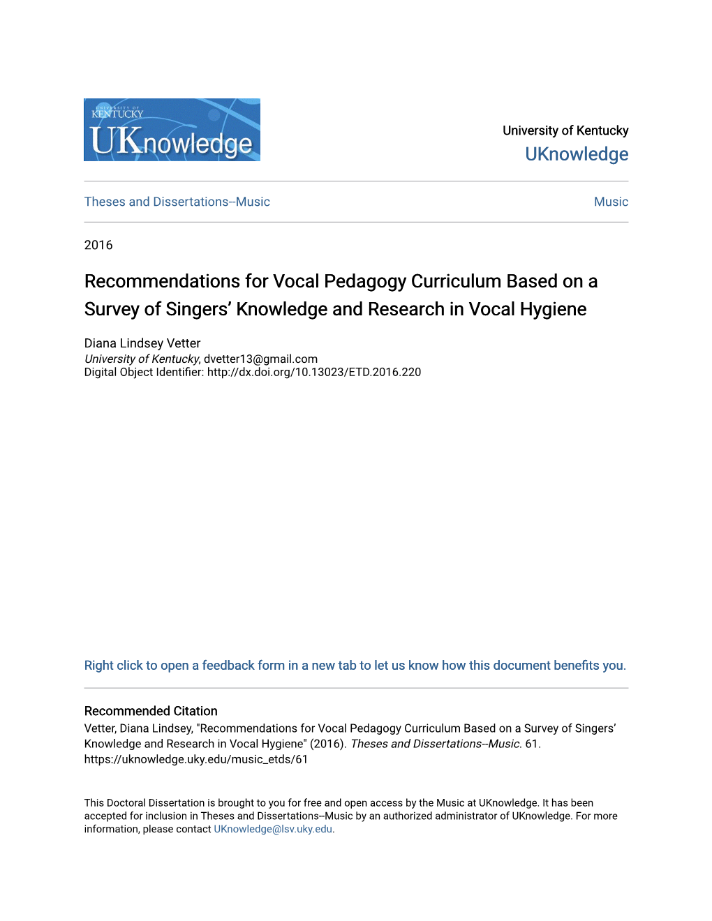 Recommendations for Vocal Pedagogy Curriculum Based on a Survey of Singers’ Knowledge and Research in Vocal Hygiene