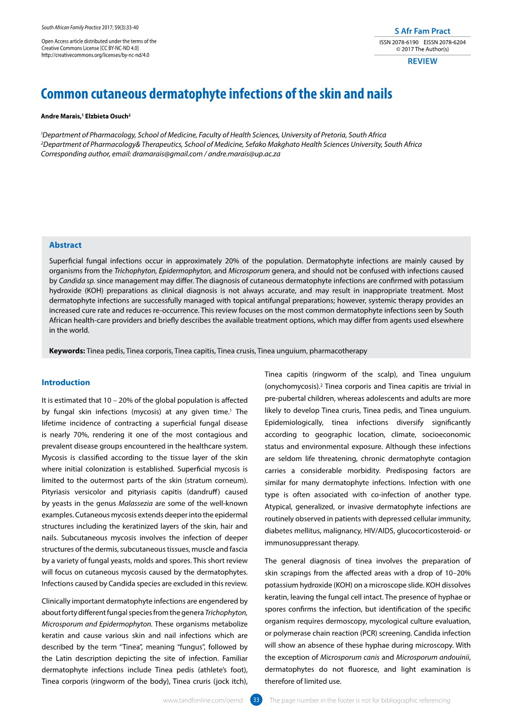 Common Cutaneous Dermatophyte Infections of the Skin and Nails