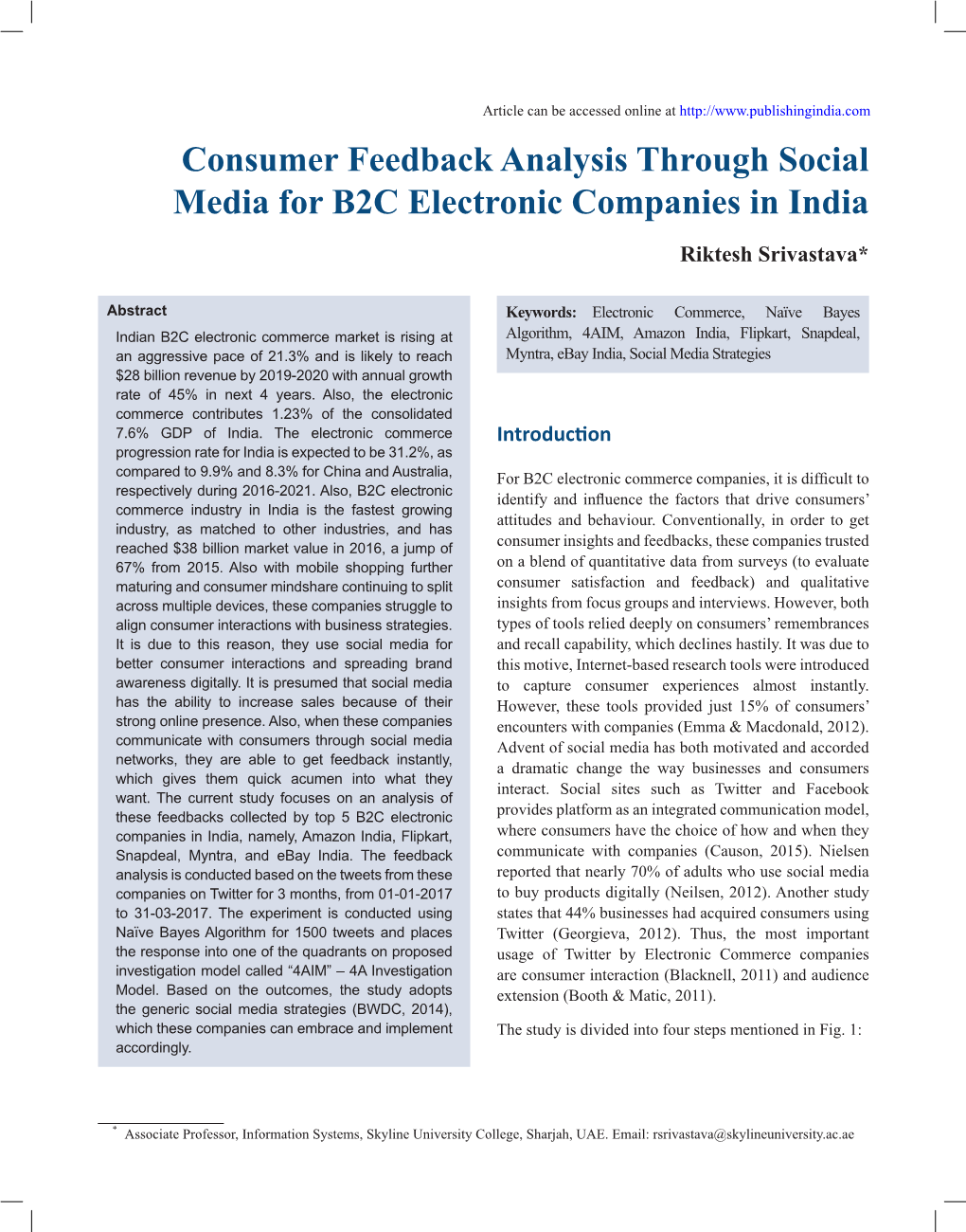 Consumer Feedback Analysis Through Social Media for B2C Electronic Companies in India Riktesh Srivastava*