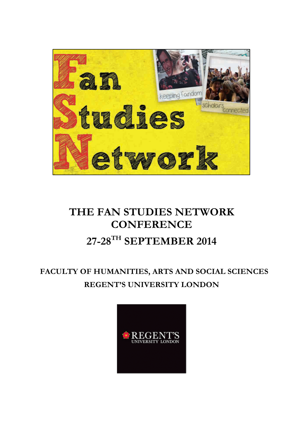 The Fan Studies Network Conference 27-28Th September 2014