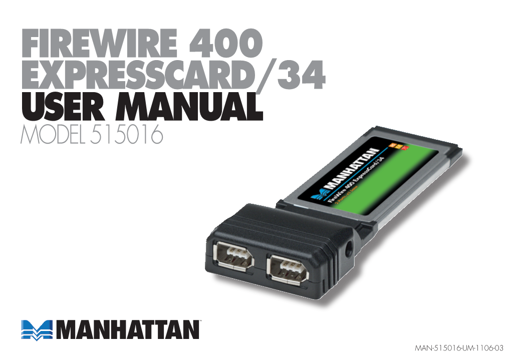 Firewire 400 Expresscard/34 USER MANUAL MODEL 515016