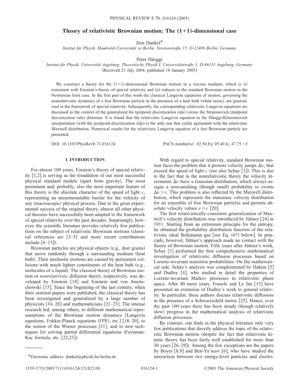 Theory of Relativistic Brownian Motion: the „1+1…-Dimensional Case