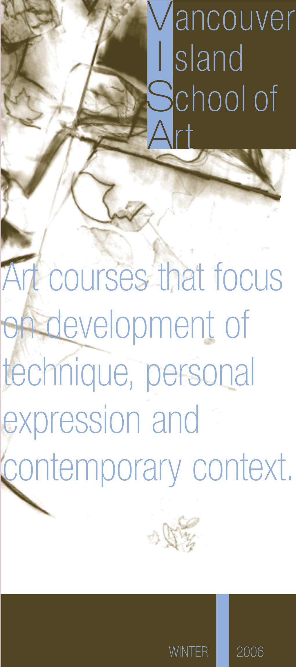 Art Courses That Focus on Development of Technique, Personal Expression and Contemporary Context