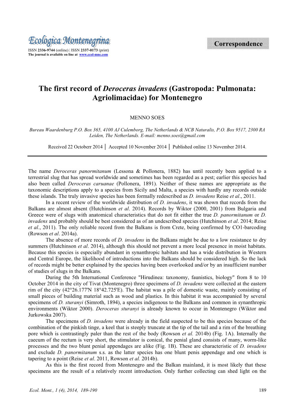 The First Record of Deroceras Invadens (Gastropoda: Pulmonata: Agriolimacidae) for Montenegro