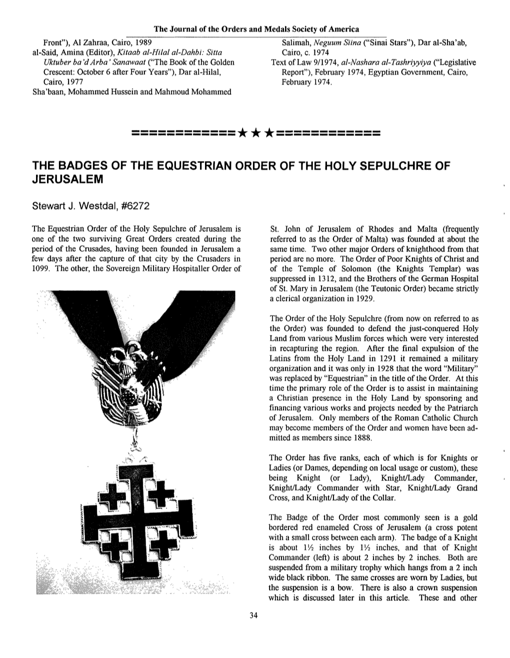 The Badges of the Equestrian Order of the Holy Sepulchre of Jerusalem