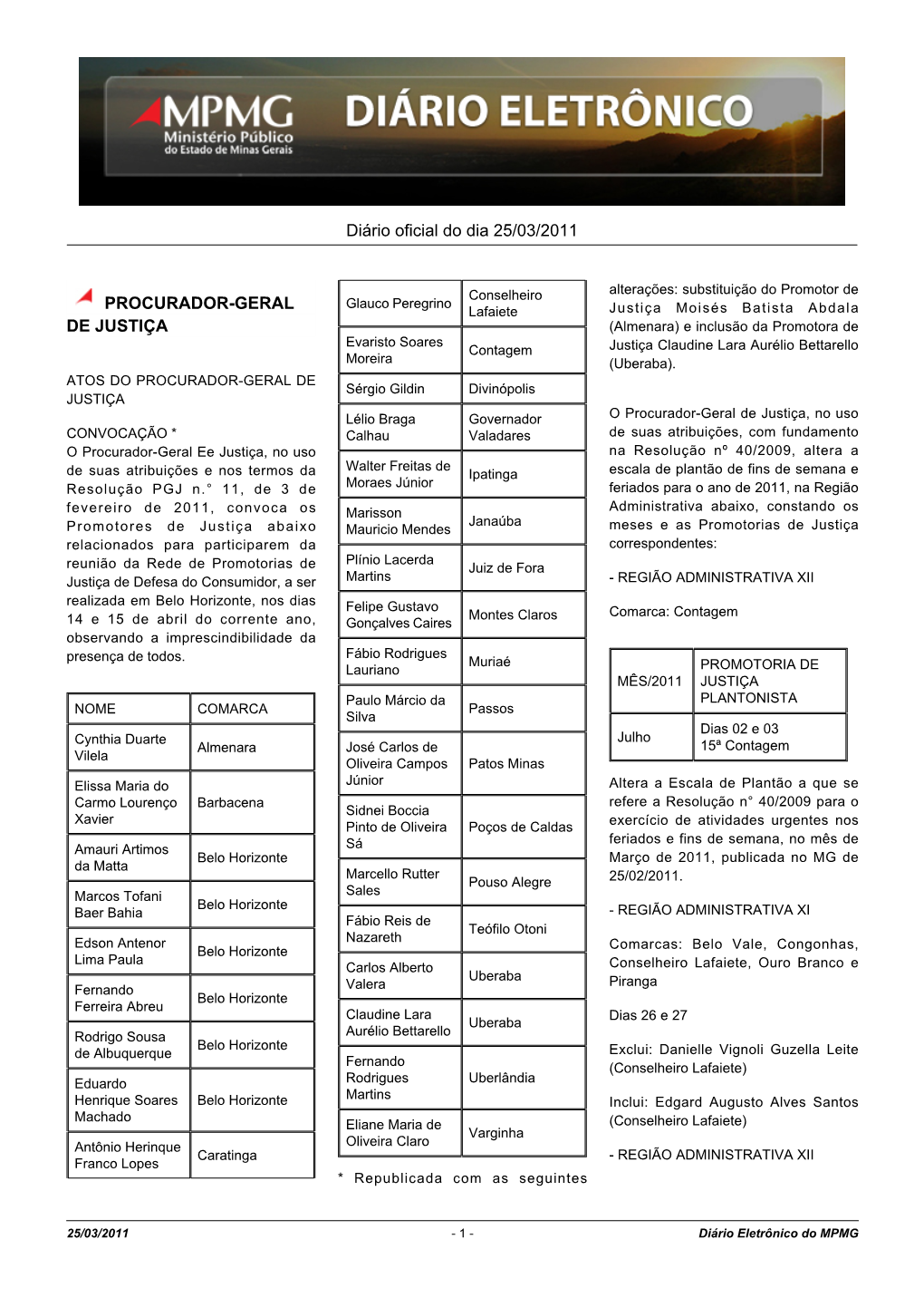 Diário Oficial Do Dia 25/03/2011 PROCURADOR-GERAL DE JUSTIÇA