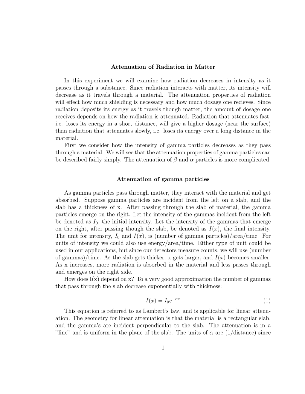 Attenuation of Radiation in Matter in This Experiment We Will Examine