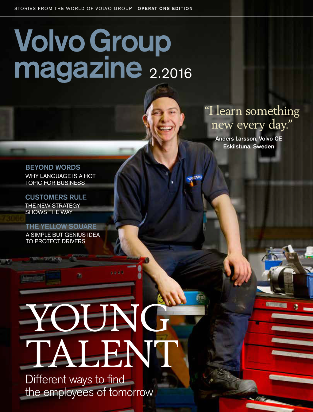 YOUNG TALENT Different Ways to Find the Employees of Tomorrow EDITORIAL