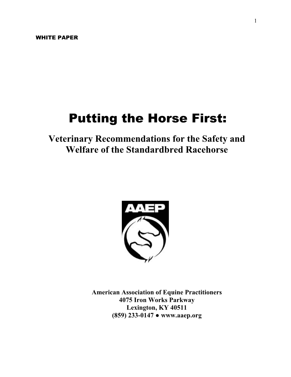 Veterinary Recommendations for the Safety and Welfare of the Standardbred Racehorse