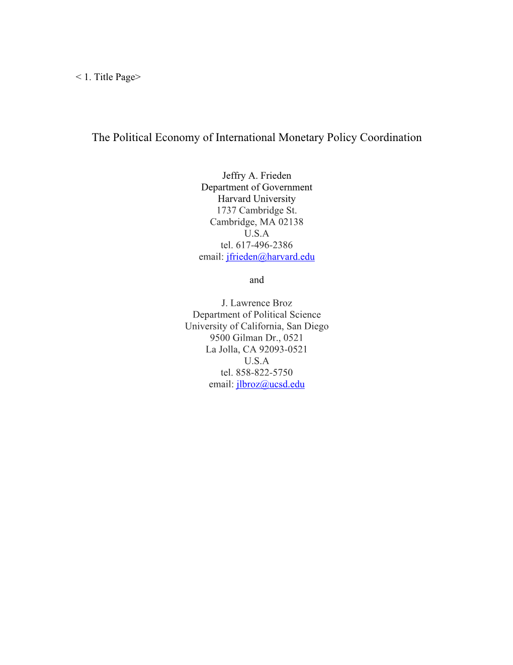 The Political Economy of International Monetary Policy Coordination