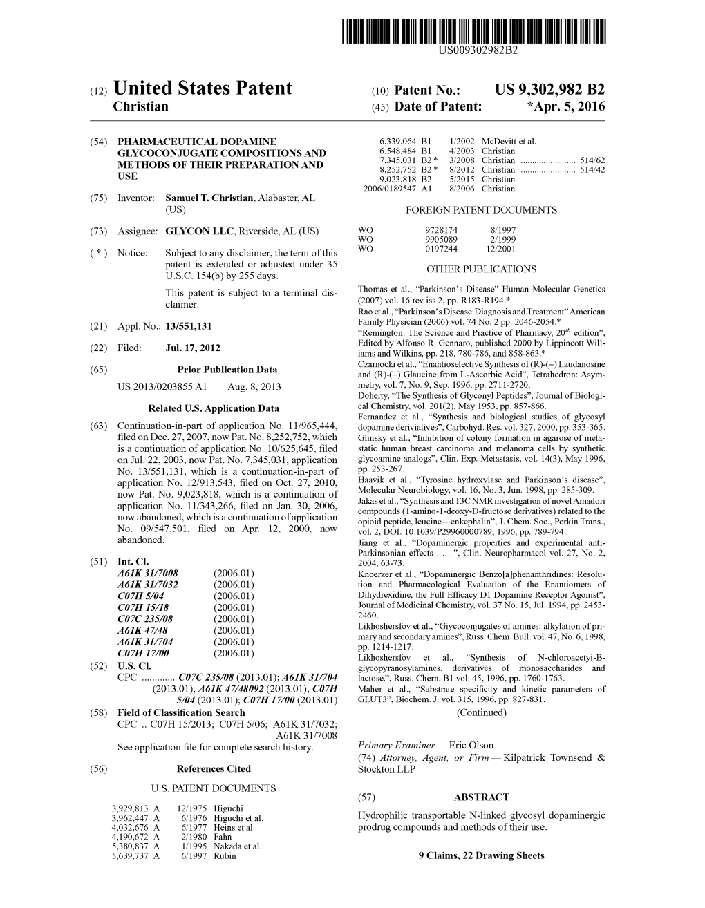 (12) United States Patent (10) Patent No.: US 9,302,982 B2 Christian (45) Date of Patent: *Apr