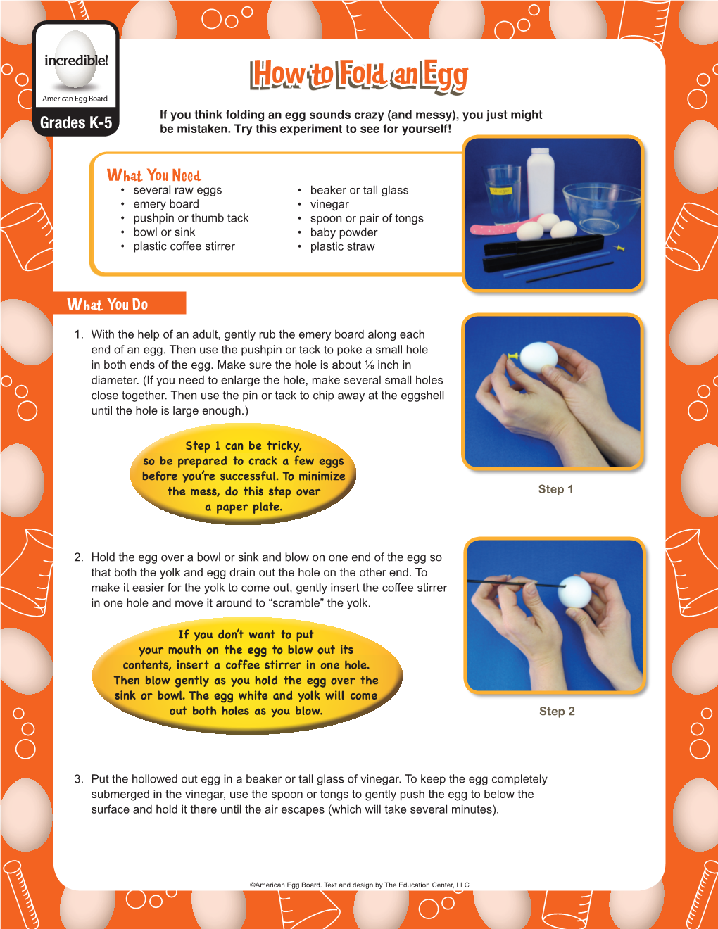 How to Fold an Egg American Egg Board If You Think Folding an Egg Sounds Crazy (And Messy), You Just Might Grades K-5 Be Mistaken