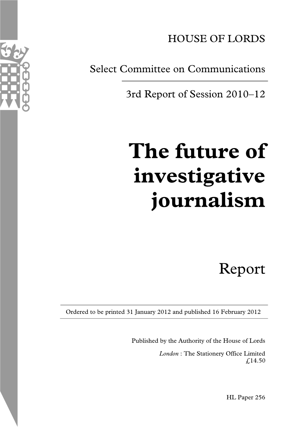 The Future of Investigative Journalism