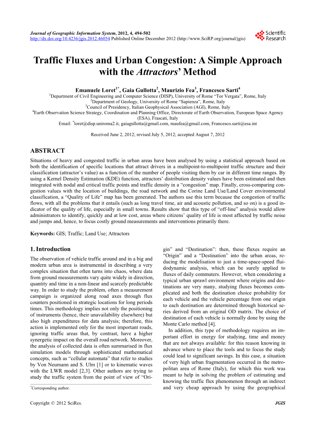 Traffic Fluxes and Urban Congestion: a Simple Approach with the Attractors' Method