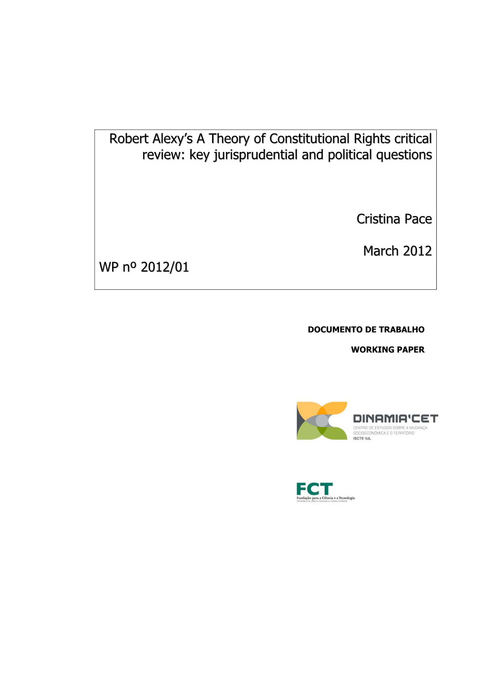 Robert Alexy's a Theory of Constitutional Rights Critical Review