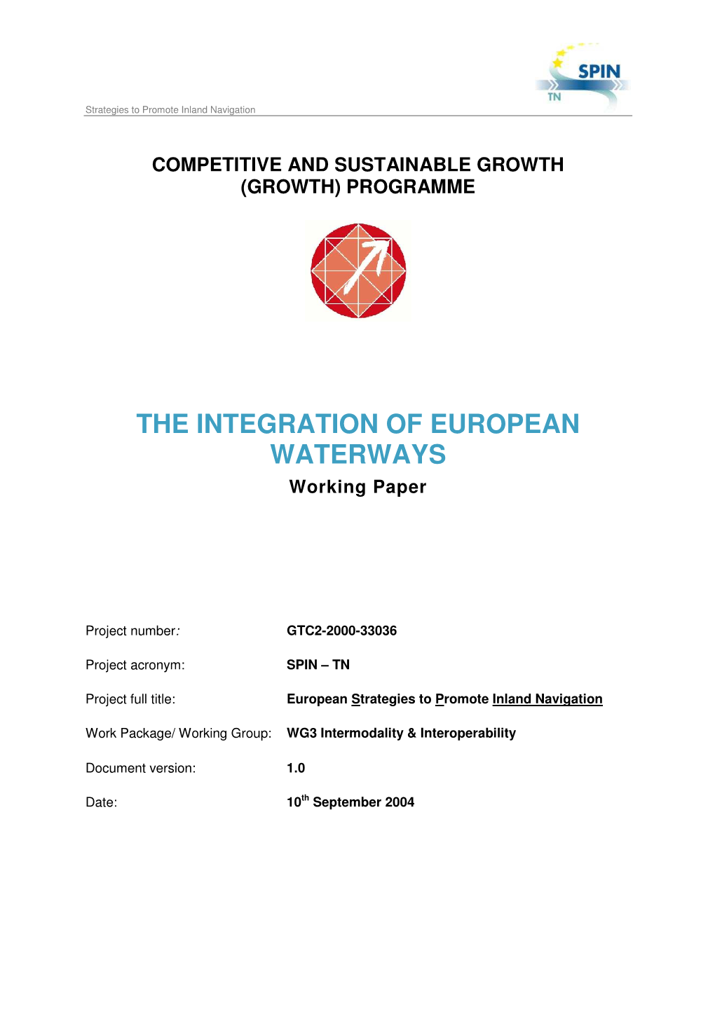 THE INTEGRATION of EUROPEAN WATERWAYS Working Paper