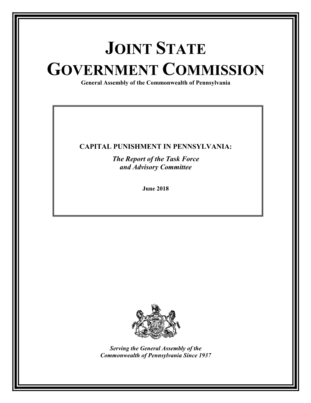 CAPITAL PUNISHMENT in PENNSYLVANIA: the Report of the Task Force and Advisory Committee