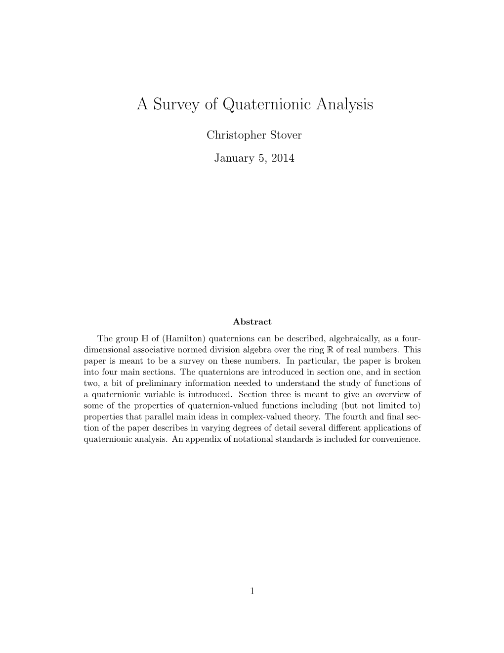 A Survey of Quaternionic Analysis