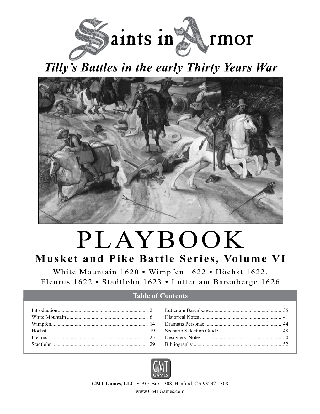 Saints in Armor ~ Playbook General Information: All Scenarios Throughout This Playbook Use the Following In- Formation