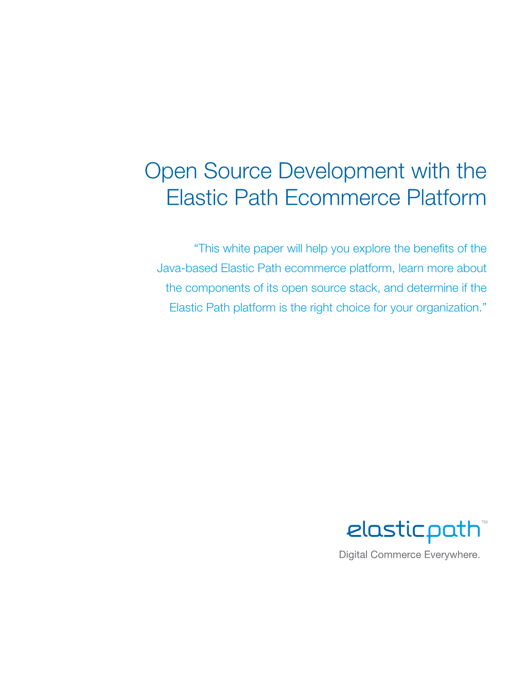 Open Source Development with the Elastic Path Platform