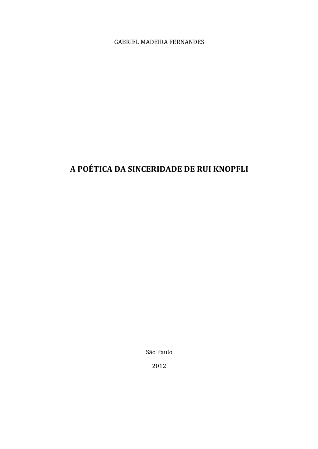 A Poética Da Sinceridade De Rui Knopfli