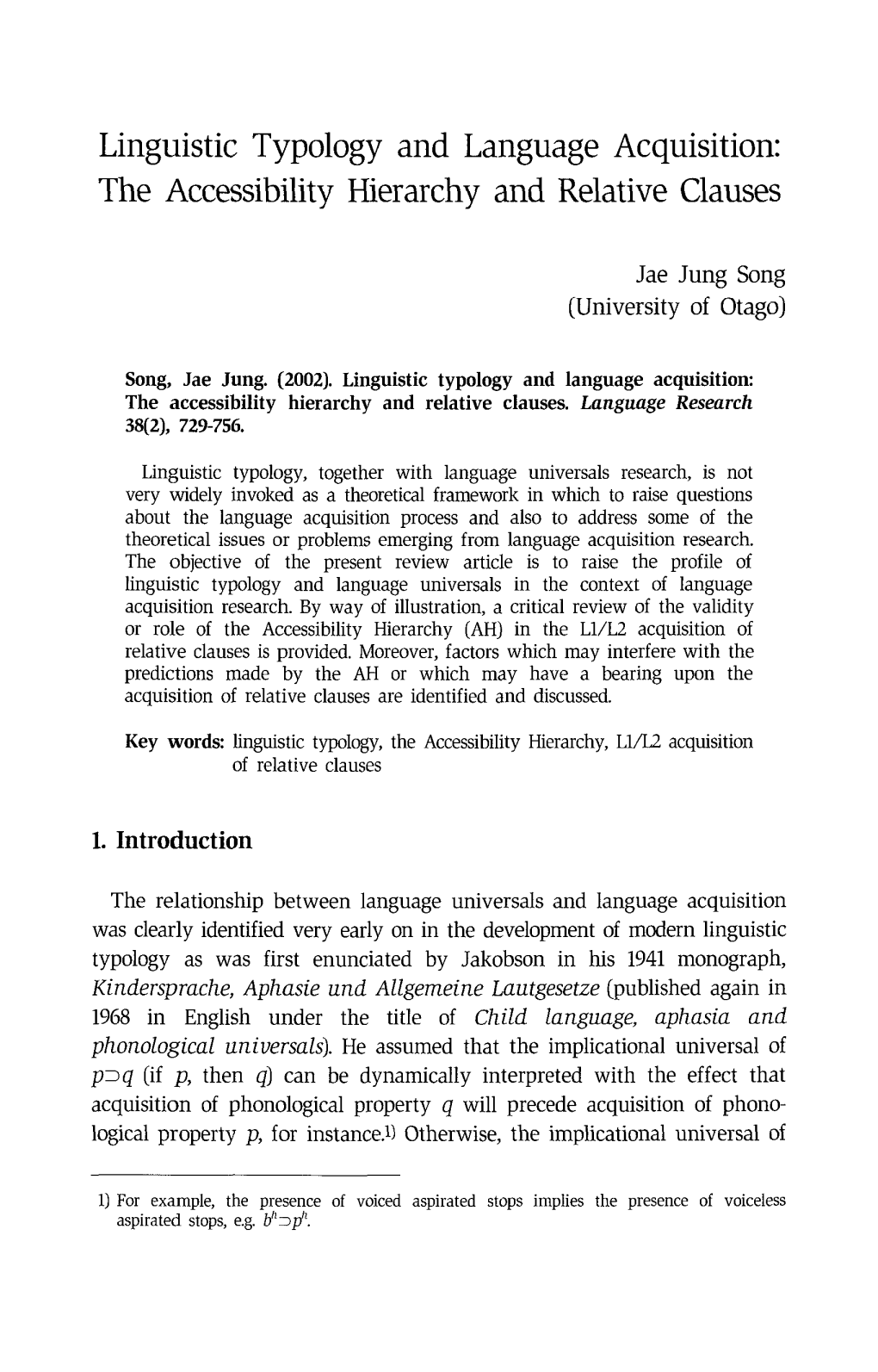 Linguistic Typology and Language Acquisition: the Accessibility Hierarchy and Relative Clauses