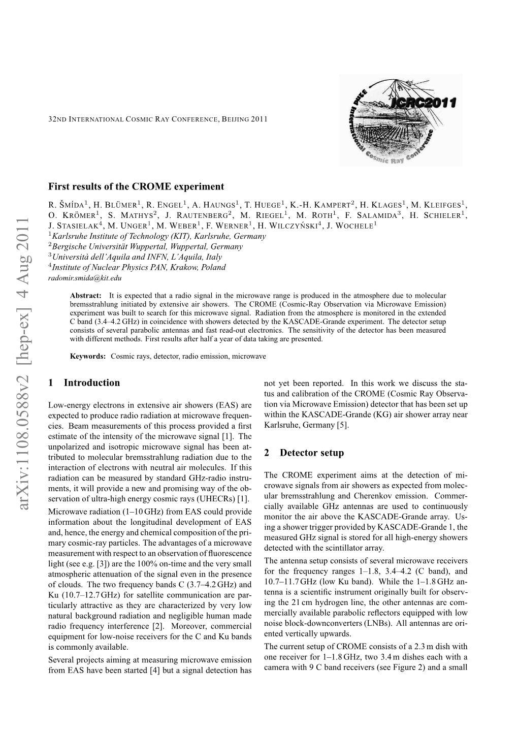 First Results of the Crome Experiment