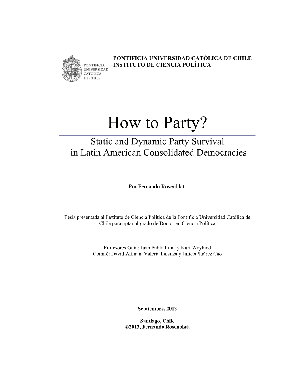 How to Party? Static and Dynamic Party Survival in Latin American Consolidated Democracies