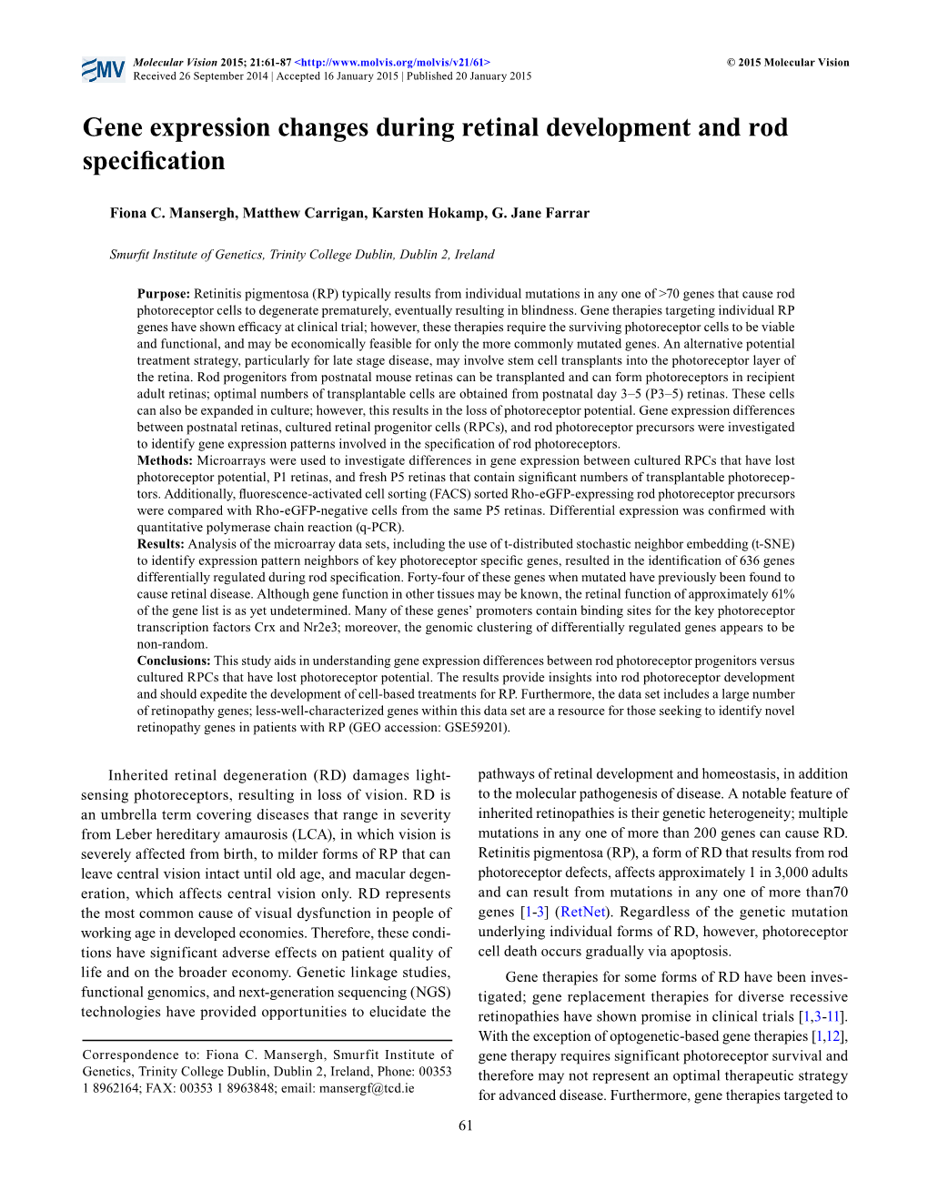 Gene Expression Changes During Retinal Development and Rod Specification