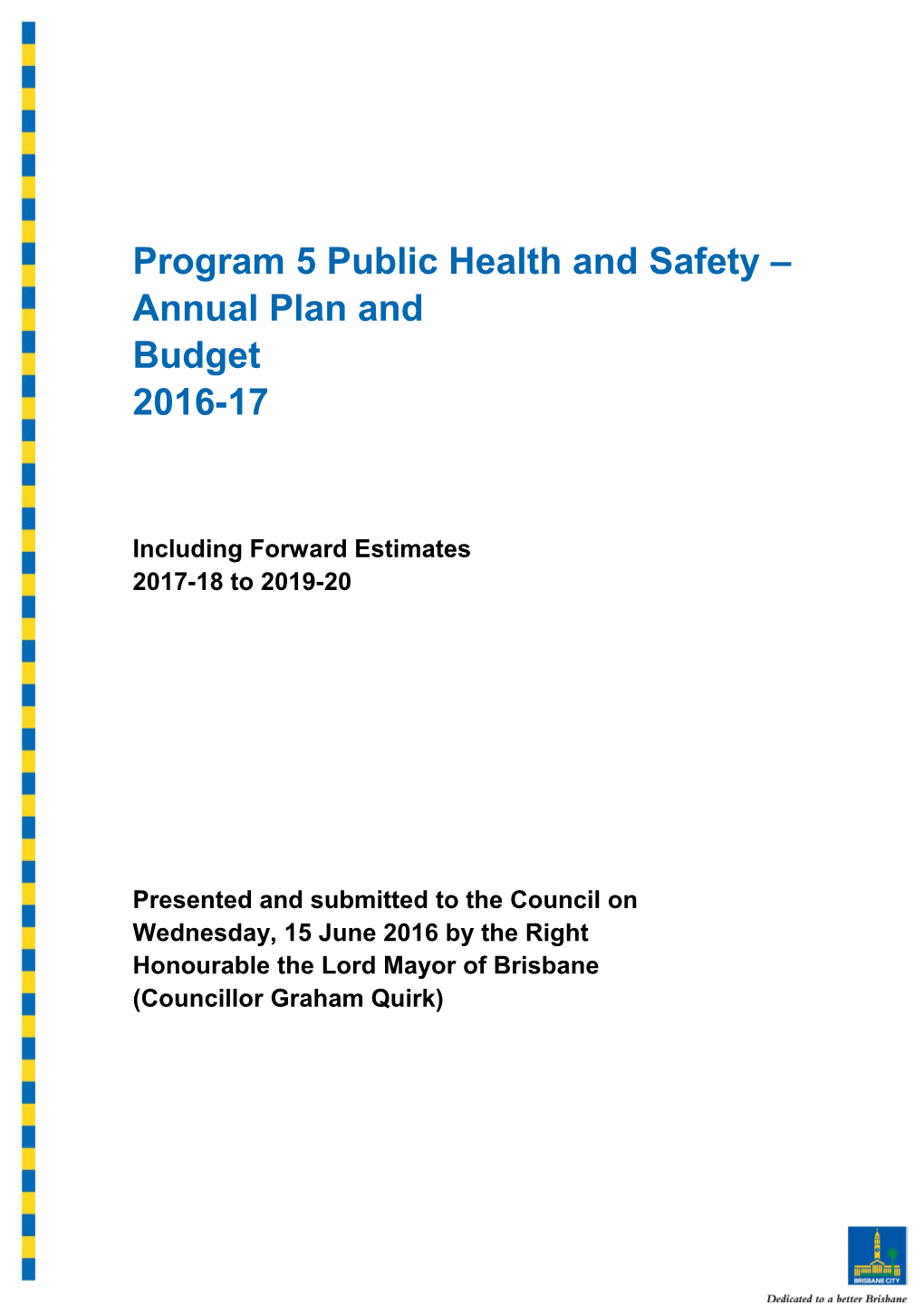 Program 5 Public Health and Safety