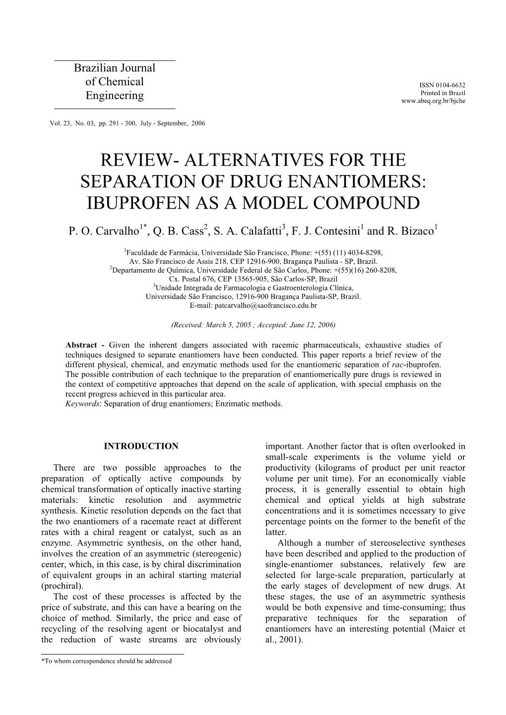 Review- Alternatives for the Separation of Drug Enantiomers: Ibuprofen As a Model Compound