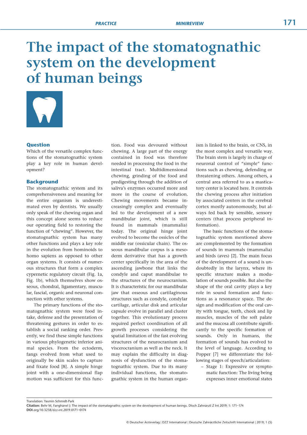 The Impact of the Stomatognathic System on the Development of Human Beings