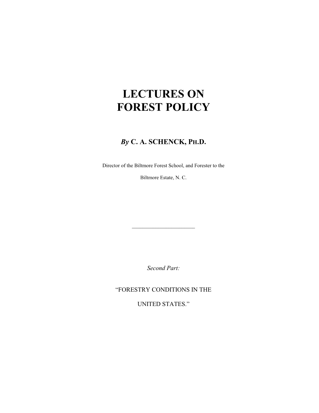 Schenck, Carl Alwin. Lectures on Forest Policy. Second Part