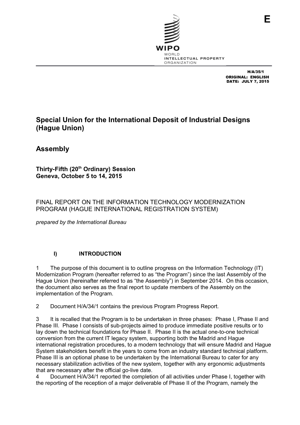 Special Union for the International Deposit of Industrial Designs (Hague Union) s1