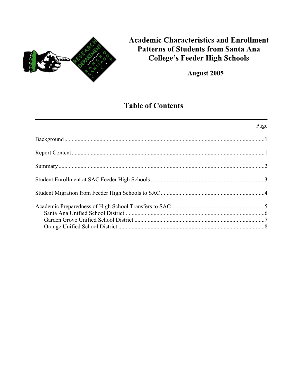 Academic Characteristics and Enrollment Patterns of Students from Santa Ana College’S Feeder High Schools