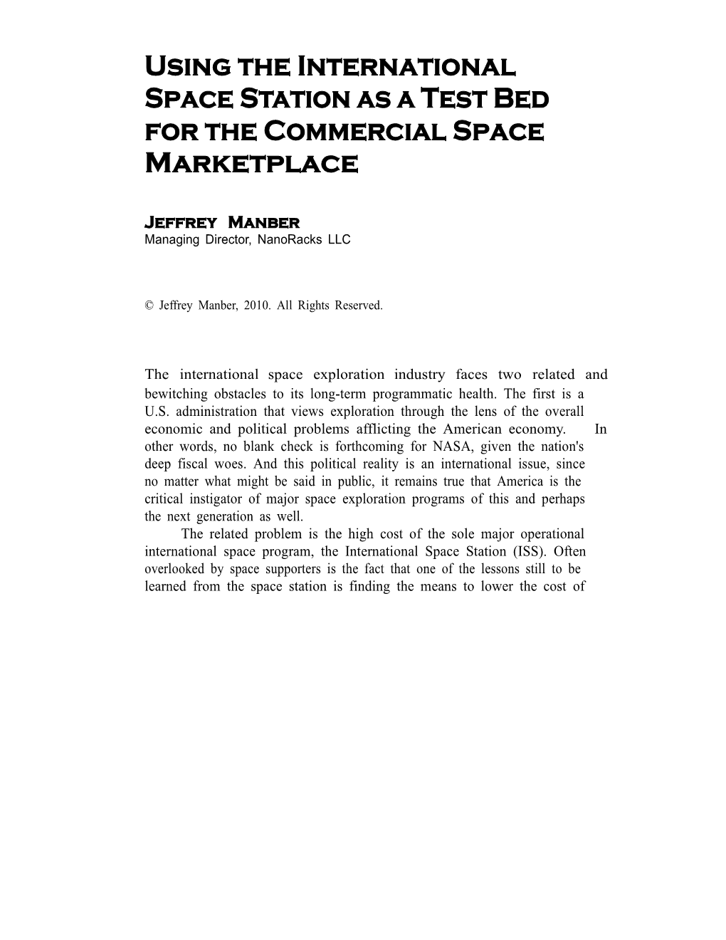 Using the International Space Station As a Test Bed for the Commercial Space