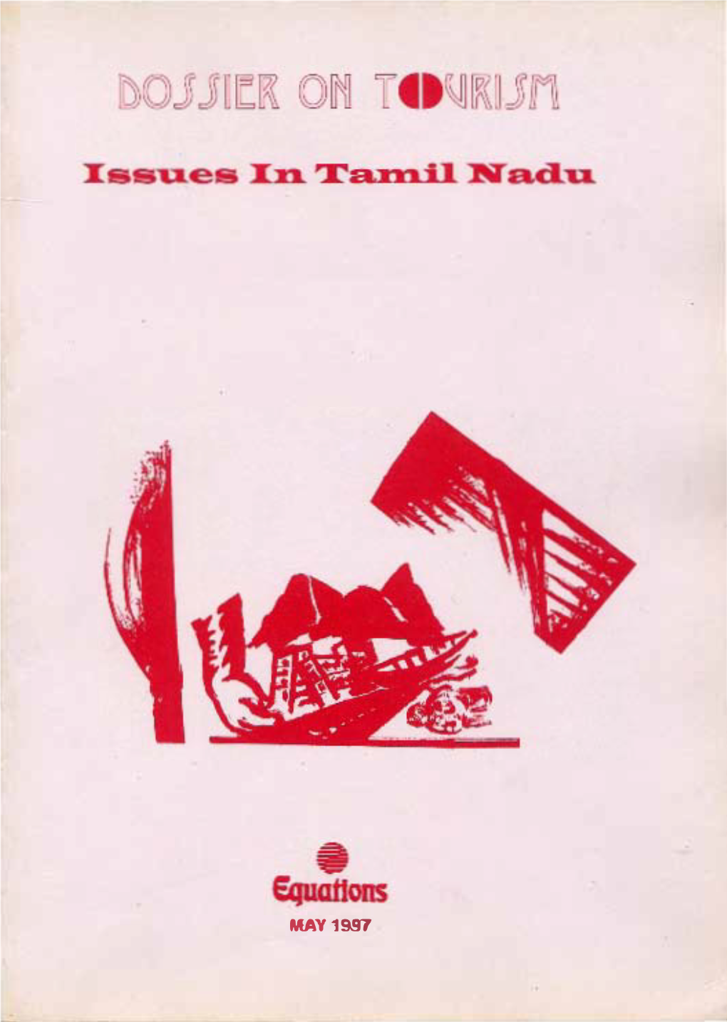 Dossier on Tourism-Issues in Tamil Nadu