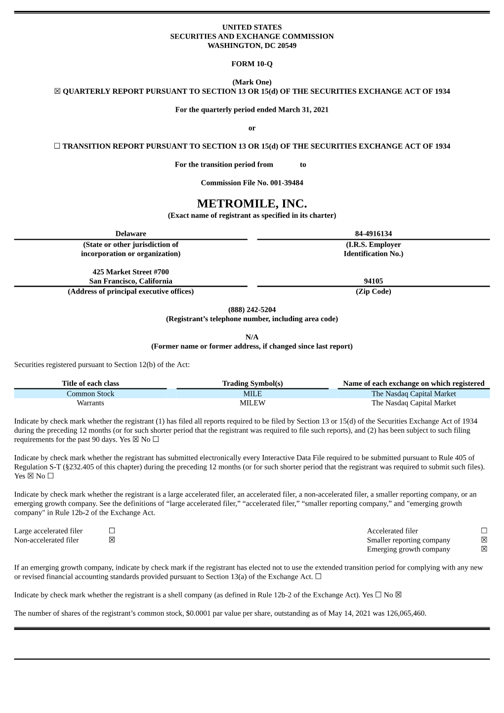 METROMILE, INC. (Exact Name of Registrant As Specified in Its Charter)