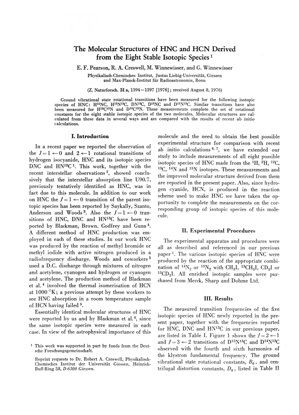 The Molecular Structures of HNC and HCN Derived from the Eight Stable Isotopic Species1 E