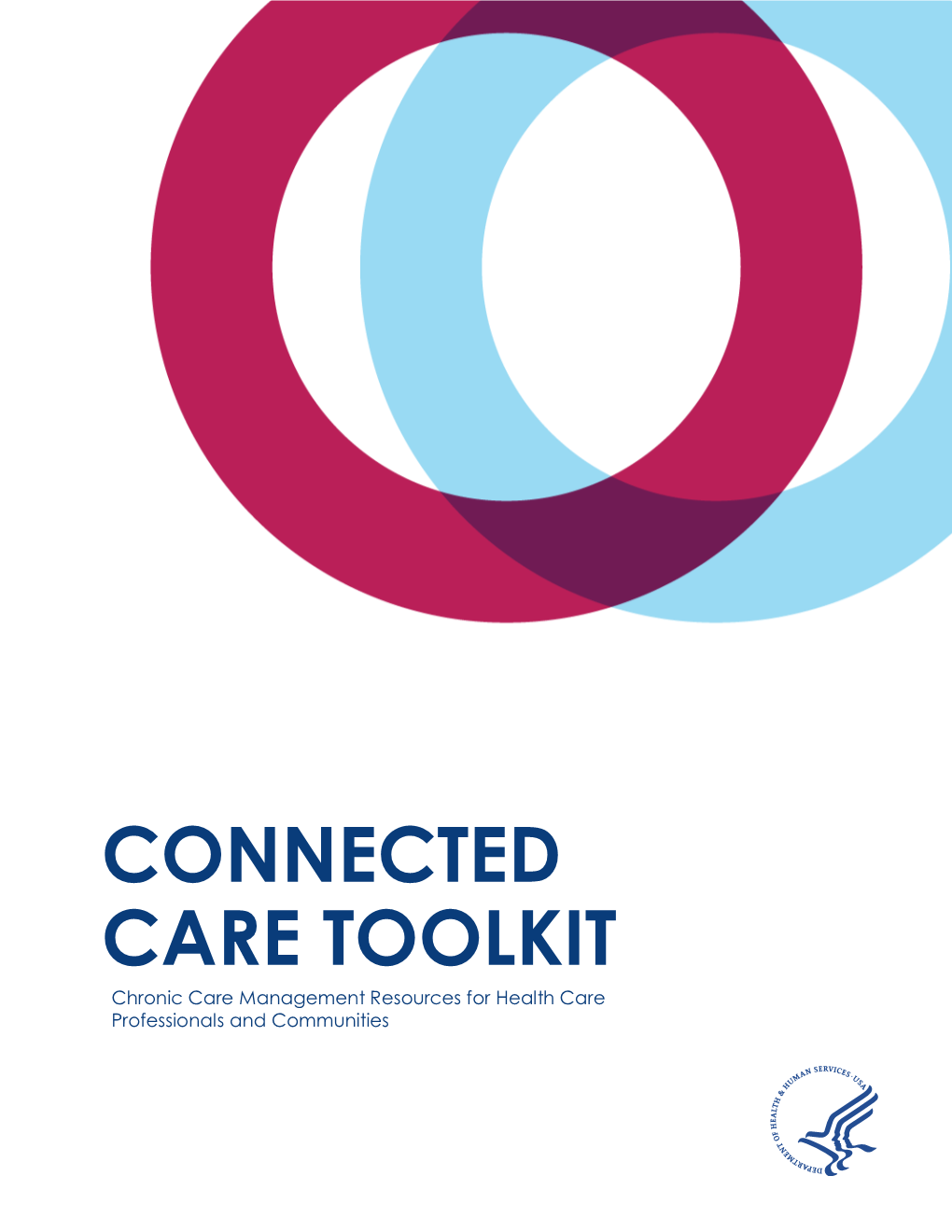 Connected Care Toolkit – Chronic Care Management Resources for Health Care Professionals and Communities