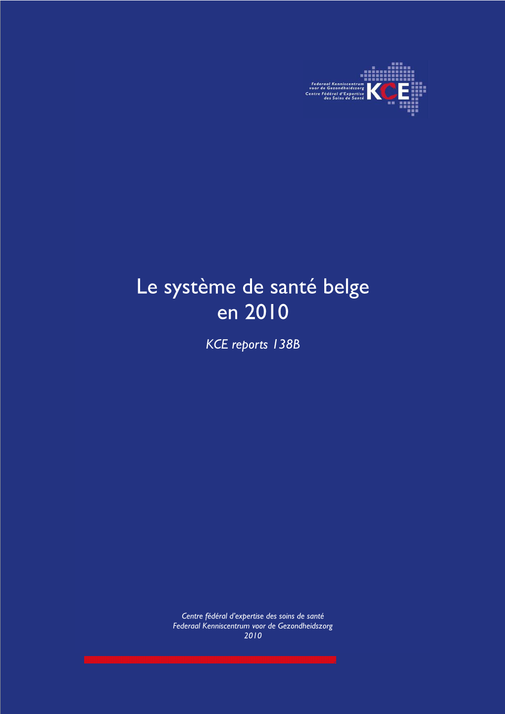 Le Système De Santé Belge En 2010