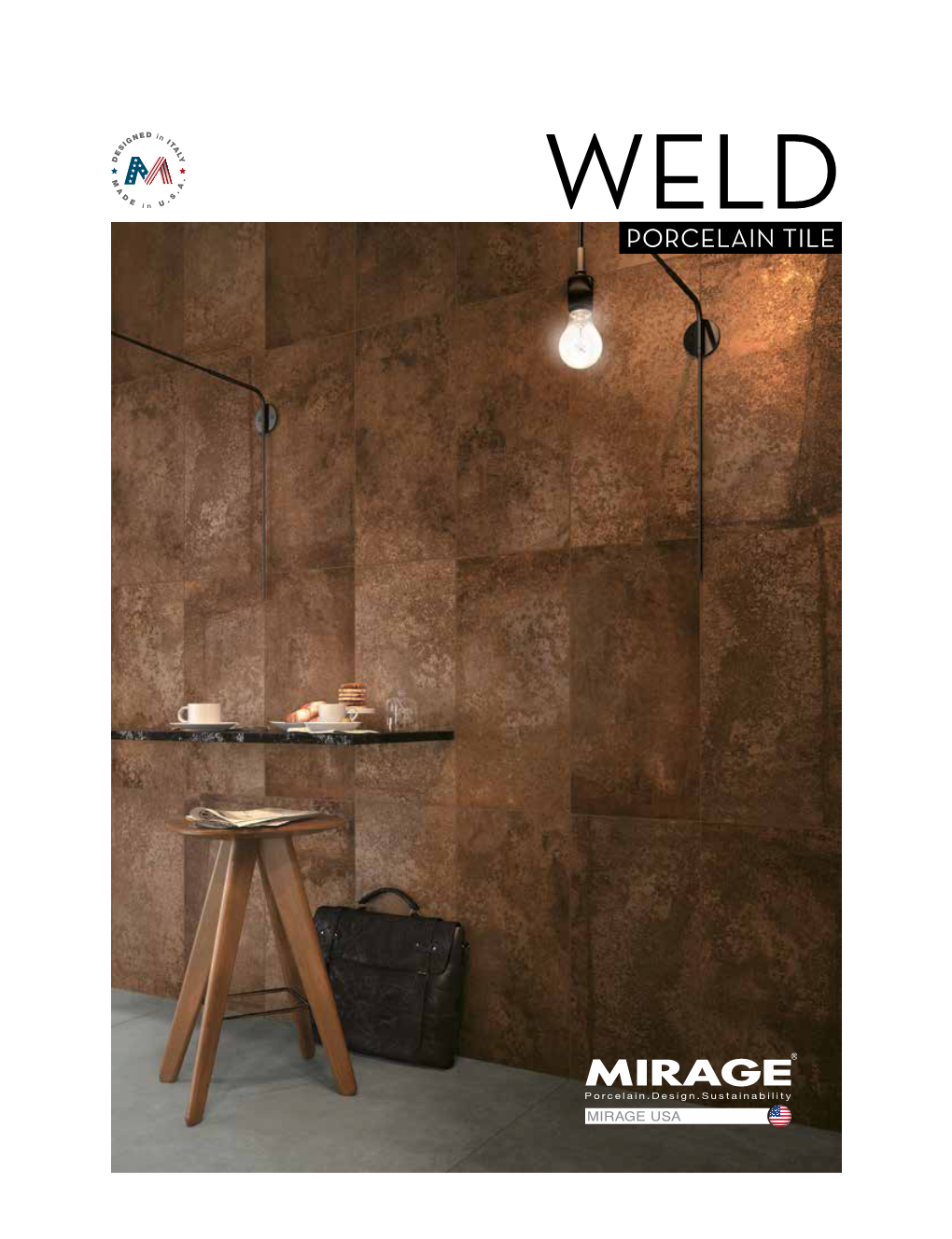 PORCELAIN TILE WELD PORCELAIN TILE INDEX Moodboard .02 Color Palette .03 Colors & Sizes