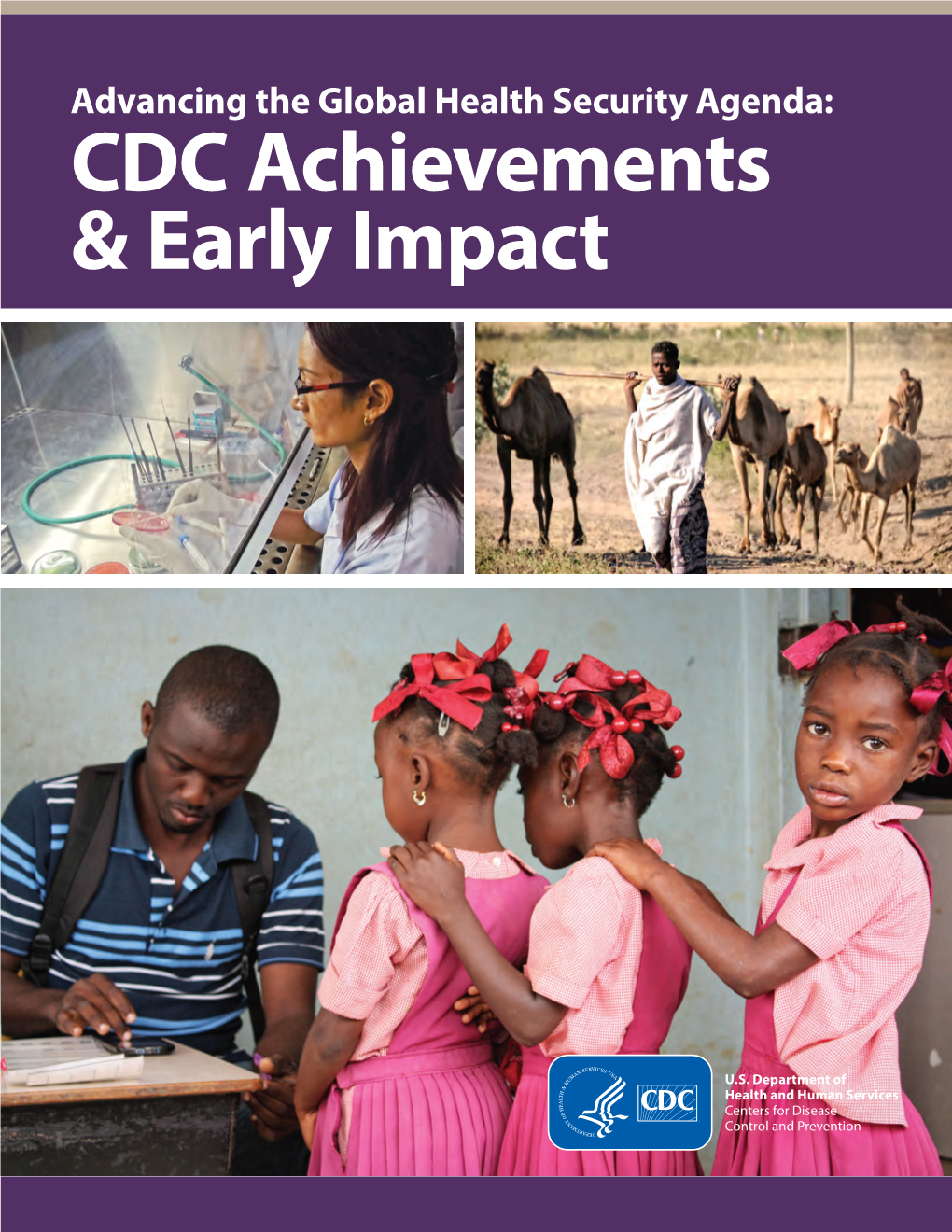 Advancing the Global Health Security Agenda: CDC Achievements