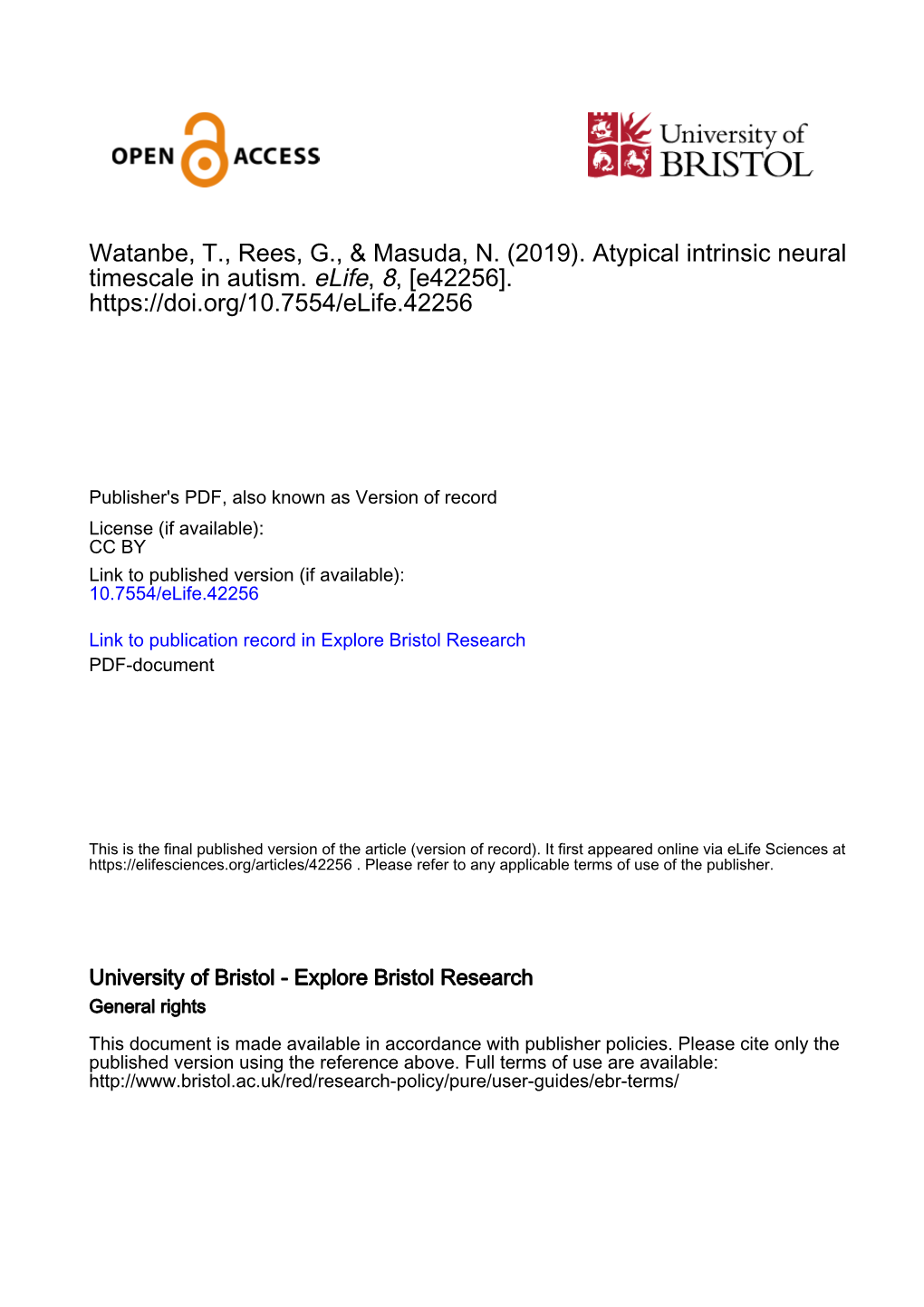 Watanbe, T., Rees, G., & Masuda, N. (2019). Atypical Intrinsic Neural