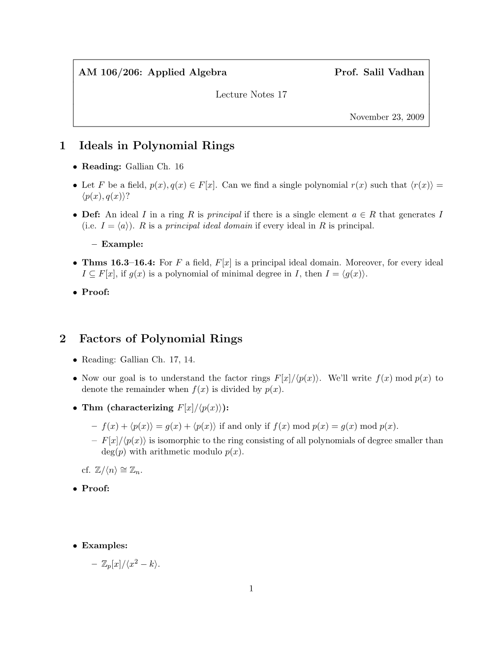 1 Ideals in Polynomial Rings 2 Factors of Polynomial Rings