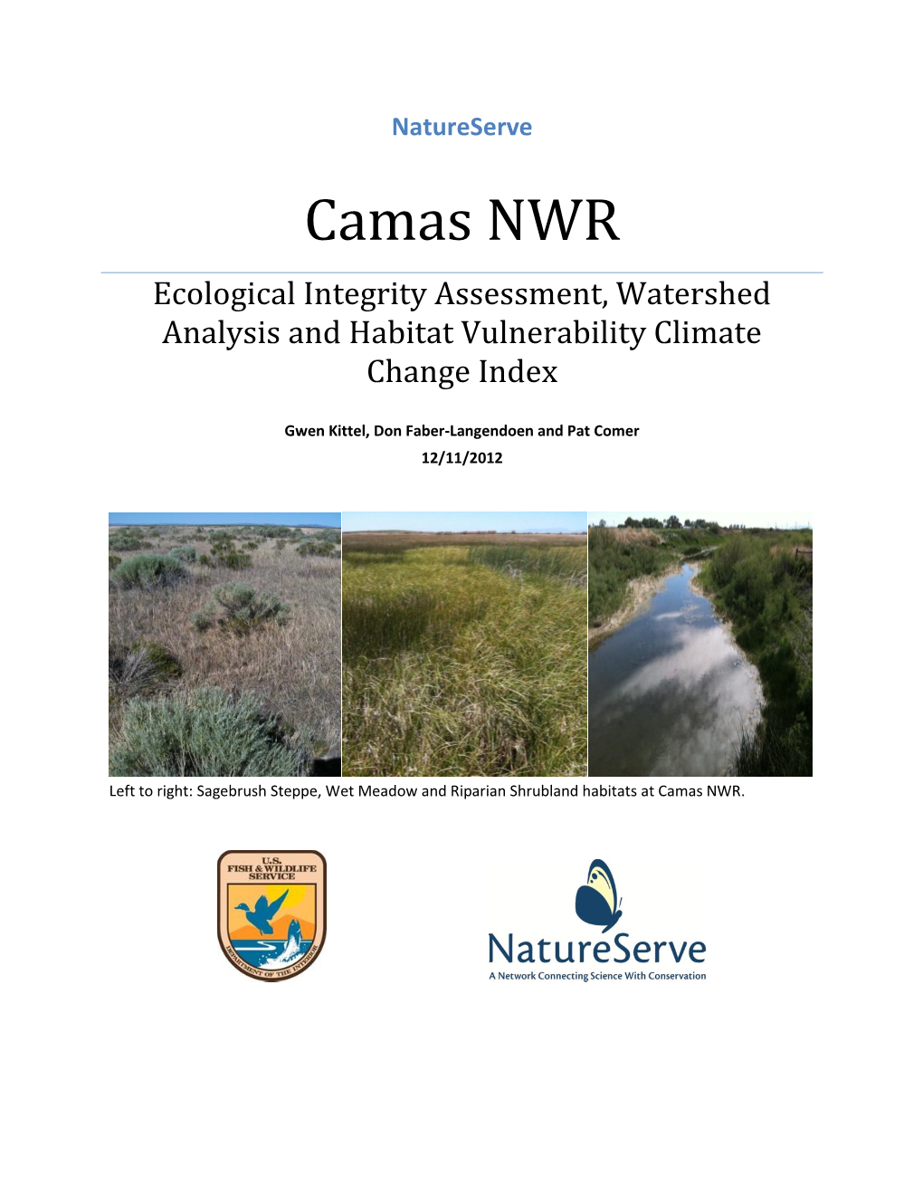 Camas NWR Ecological Integrity Assessment, Watershed Analysis and Habitat Vulnerability Climate Change Index