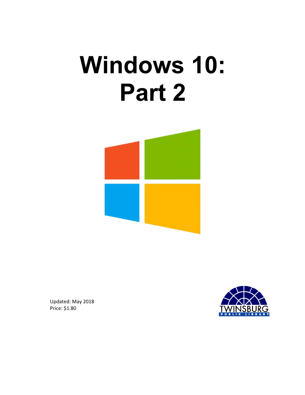 Windows 10: Part 2