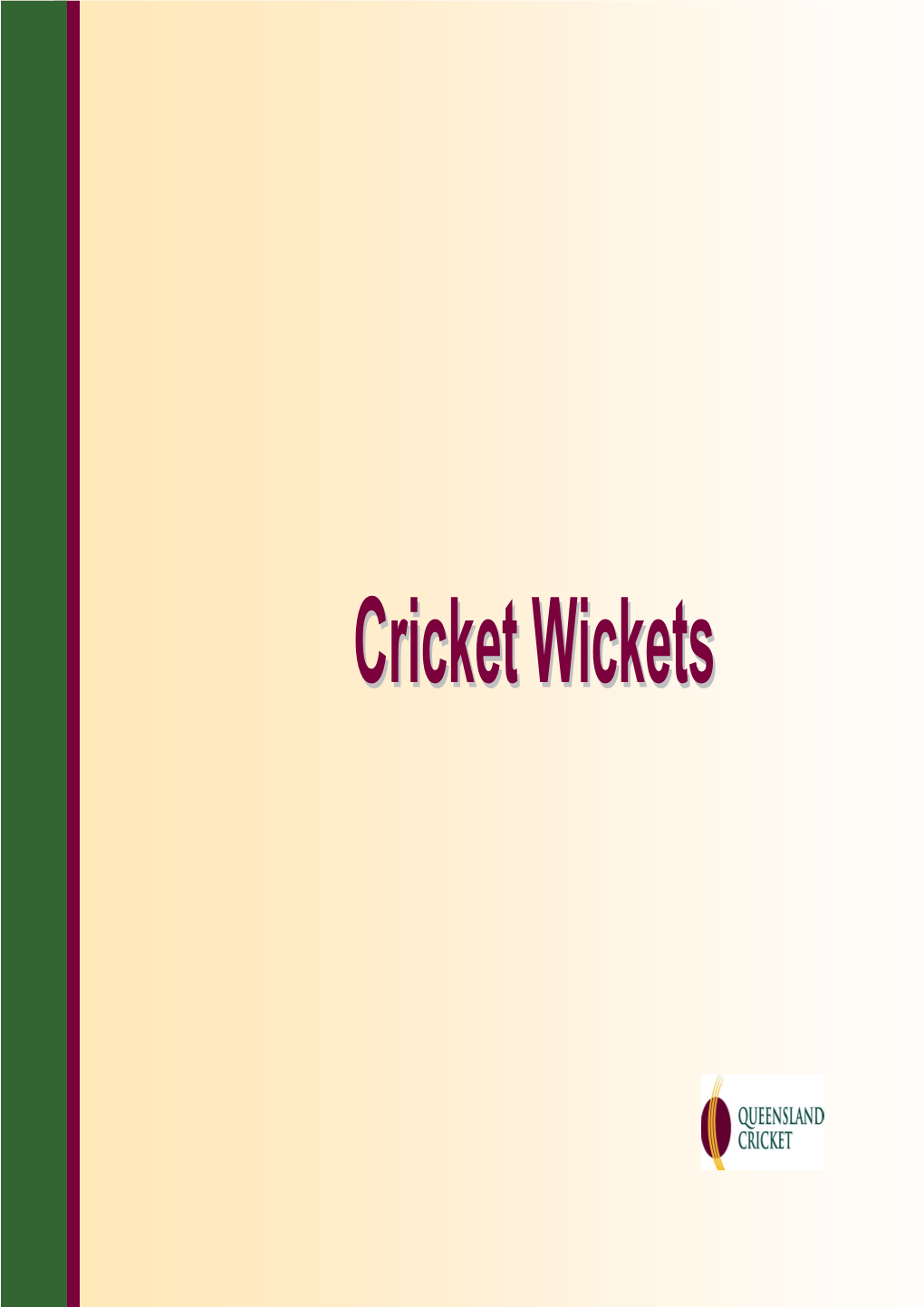 Cricket Wicket Manual
